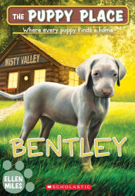 Title: Bentley (The Puppy Place Series #53), Author: Ellen Miles