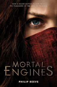 Title: Mortal Engines: Movie Tie-in Edition, Author: Philip Reeve