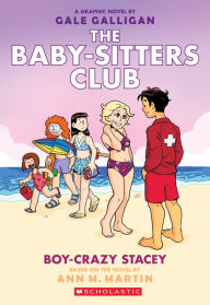 Title: Boy-Crazy Stacey (The Baby-Sitters Club Graphix Series #7), Author: Gale Galligan