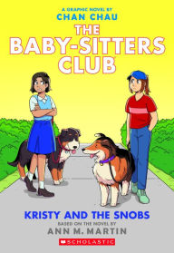 Kristy and the Snobs: A Graphic Novel (Baby-sitters Club #10)