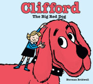 Title: Clifford the Big Red Dog, Author: Norman Bridwell