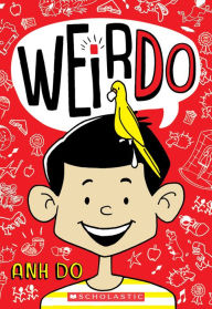Title: WeirDo (WeirDo #1), Author: Anh Do