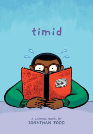 Title: Timid: A Graphic Novel, Author: Jonathan Todd