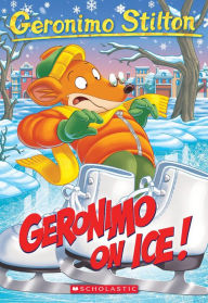 Title: Geronimo On Ice! (Geronimo Stilton Series #71), Author: Geronimo Stilton