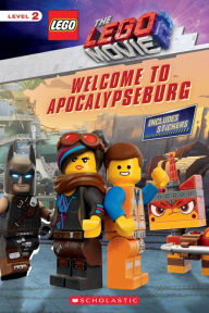 Title: Welcome to Apocalypseburg (The LEGO MOVIE 2: Reader with Stickers), Author: Kate Howard