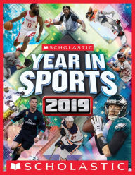 Title: Scholastic Year in Sports 2019, Author: James Buckley Jr.