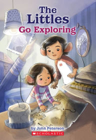 Title: The Littles Go Exploring, Author: John Peterson