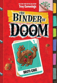Title: Brute-Cake (The Binder of Doom Series #1), Author: Troy Cummings