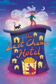 Title: The Last Chance Hotel, Author: Nicki Thornton