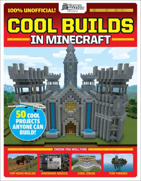 Cool Builds Minecraft!: An AFK Book (GamesMaster Presents)