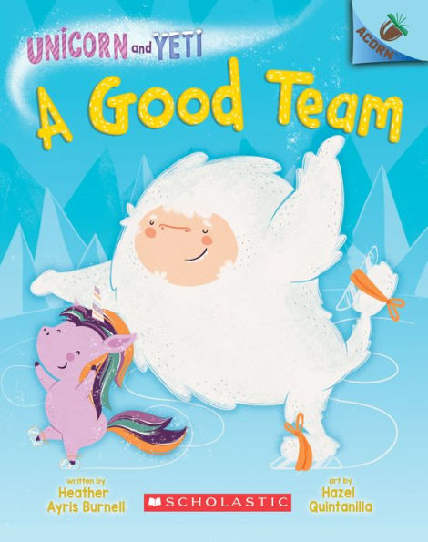 A Good Team (Unicorn and Yeti Series #2)