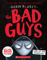 Free audio book downloads mp3 The Bad Guys in the Dawn of the Underlord (The Bad Guys #11) by Aaron Blabey 9781338329483