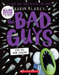 Free audiobook downloads to ipod The Bad Guys in Cut to the Chase (The Bad Guys #13) by Aaron Blabey  9781338329520