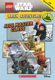 Free ebooks pdfs downloads Jedi Master Class (LEGO Star Wars: Brick Adventures #2) in English by Ace Landers 9781338335347 CHM