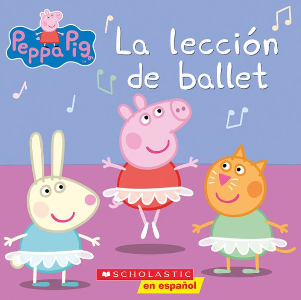 La lección de ballet (Ballet Lesson) (Peppa Pig Series)