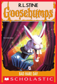 Title: Bad Hare Day (Goosebumps #41), Author: R. L. Stine