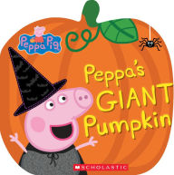 Title: Peppa's Giant Pumpkin (Peppa Pig), Author: Samantha Lizzio