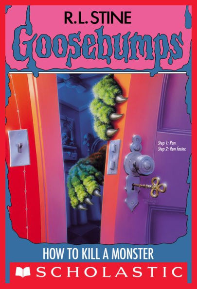 How to Kill a Monster (Goosebumps #46)