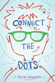 Title: Connect the Dots, Author: Keith Calabrese