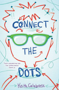 Title: Connect the Dots, Author: Keith Calabrese