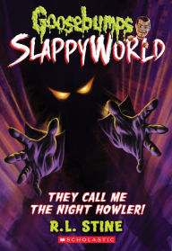Download books in english pdf They Call Me the Night Howler! (Goosebumps SlappyWorld #11) 9781338355758 iBook