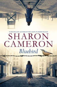 Title: Bluebird, Author: Sharon Cameron