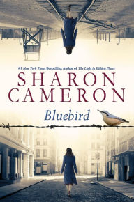 Title: Bluebird, Author: Sharon Cameron