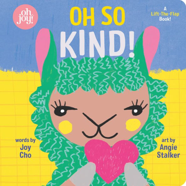 Oh So Kind! (an Oh Joy! Book)