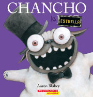 Title: Chancho la estrella (Pig the Star), Author: Aaron Blabey