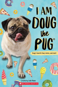 Title: I Am Doug the Pug, Author: Megan Faulkner