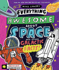 Download books free ipod touch Everything Awesome About Space and Other Galactic Facts! English version by  RTF 9781338359749