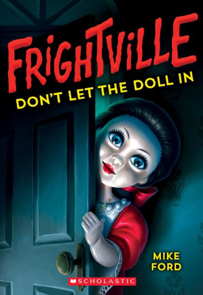 Don't Let the Doll (Frightville #1)