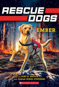 Title: Ember (Rescue Dogs #1), Author: Jane B. Mason