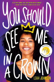 Ebooks free download for kindleYou Should See Me in a Crown byLeah Johnson9781338503296  (English literature)