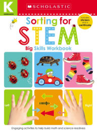 Title: Sorting for STEM Kindergarten Workbook: Scholastic Early Learners (Big Skills Workbook), Author: Scholastic Early Learners