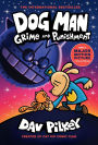 Grime and Punishment (Dog Man Series #9)