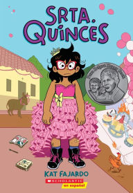 Title: Srta. Quinces (Miss Quinces), Author: Kat Fajardo