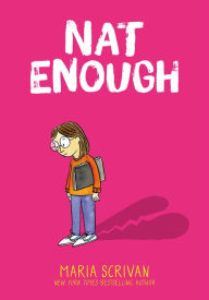 Title: Nat Enough (Nat Enough #1), Author: Maria Scrivan
