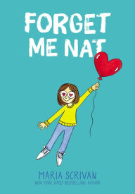 Title: Forget Me Nat (Nat Enough #2), Author: Maria Scrivan