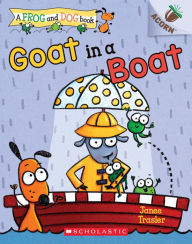 Title: Goat in a Boat (Frog and Dog Series #2), Author: Janee Trasler