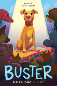 Title: Buster, Author: Caleb Huett