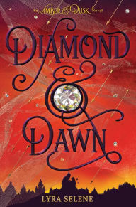 Title: Diamond & Dawn (Amber & Dusk Series #2), Author: Lyra Selene