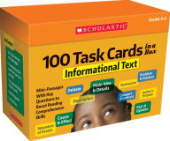 Title: 100 Task Cards in a Box: Informational Text: Mini-Passages With Key Questions to Boost Reading Comprehension Skills, Author: Scholastic Teacher Resources