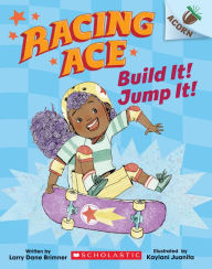 Free full download of bookworm Build It! Jump It!: An Acorn Book (Racing Ace #2)  English version 9781338553802 by Larry Dane Brimner, Kaylani Juanita