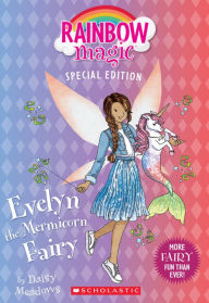 Title: Evelyn the Mermicorn Fairy (Rainbow Magic Special Edition), Author: Daisy Meadows