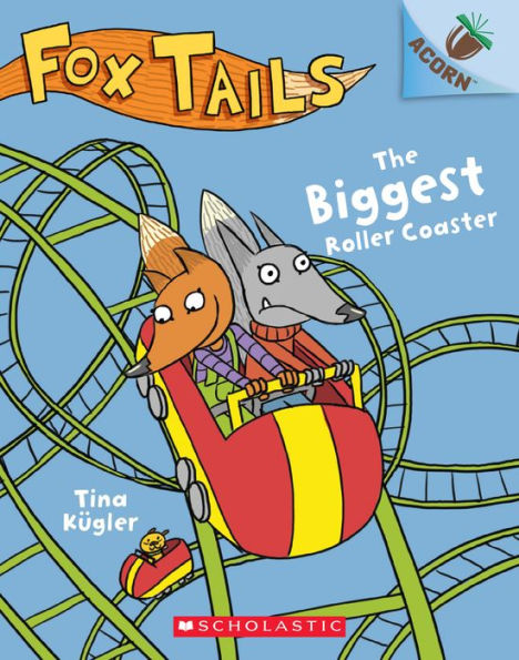 The Biggest Roller Coaster (Fox Tails Series #2)