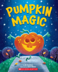 Title: Pumpkin Magic (A Halloween Adventure), Author: Ed Masessa