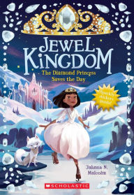 Ebook download free for ipad The Diamond Princess Saves the Day (Jewel Kingdom #4) by Jahnna N. Malcolm 9781338565737