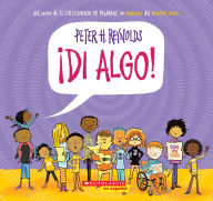 Title: ¡Di algo! (Say Something!), Author: Peter H. Reynolds