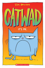 Title: It's Me. (Catwad Series #1), Author: Jim Benton